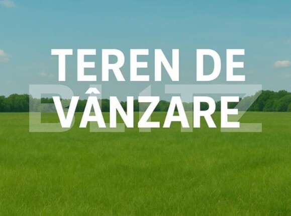Teren de vânzare Exterior Nord - 180177TV | BLITZ Botoșani | Poza1