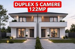 Duplex 5 camere 122mp utili, 350mp teren Mosnita Noua